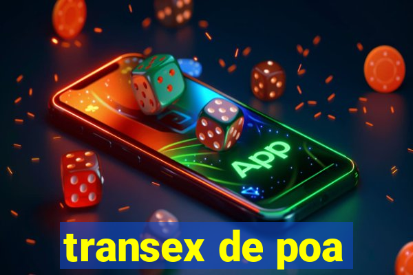 transex de poa